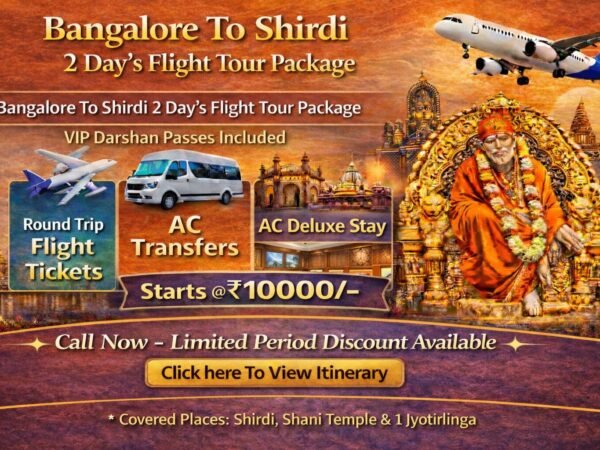 Bangalore To  Shirdi 2 Day’s Flight Tour Package