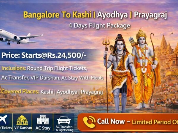 Bangalore to Kashi Ayodhya & Prayagraj 4 Days Flight Tour Package