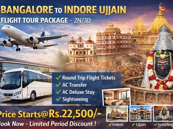 Bangalore to Indore Ujjain Flight Tour Package – 2N/3D