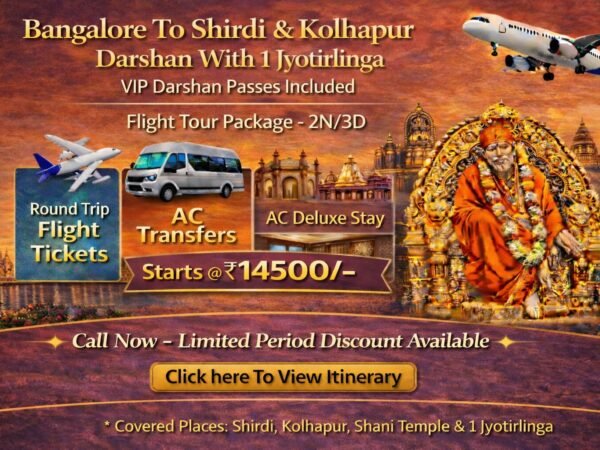 Bangalore to Shirdi Kolhapur & 1 Jyotirlinga Flight Tour Package – 3D/2N