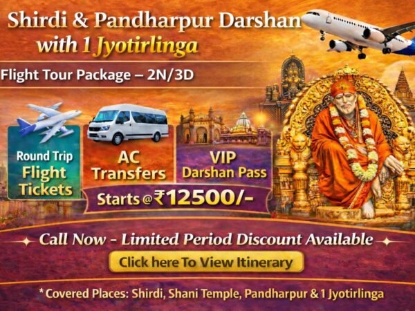 Shirdi Pandharpur With 1 Jyotirlinga Flight Tour Package From Bangalore – 2N/3D