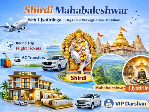 Shirdi and Mahabaleshwar Tour Package From Bangalore