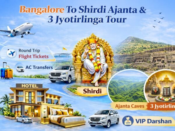 Bangalore to Shirdi Ajanta & 3 Jyotirlinga Tour (4 Days / 3 Nights)